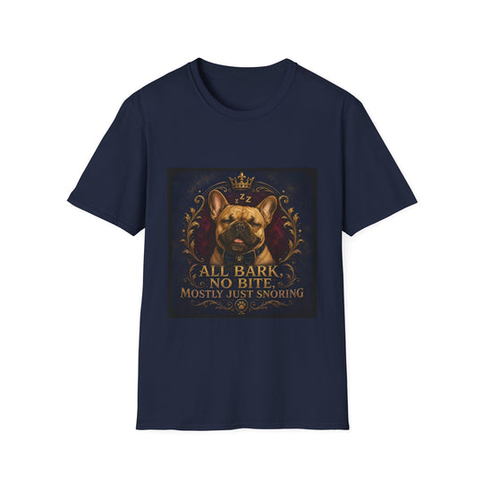 French Bulldog All Bark, No Bite, Just Snoring design dog lover unisex t-shirt in navy