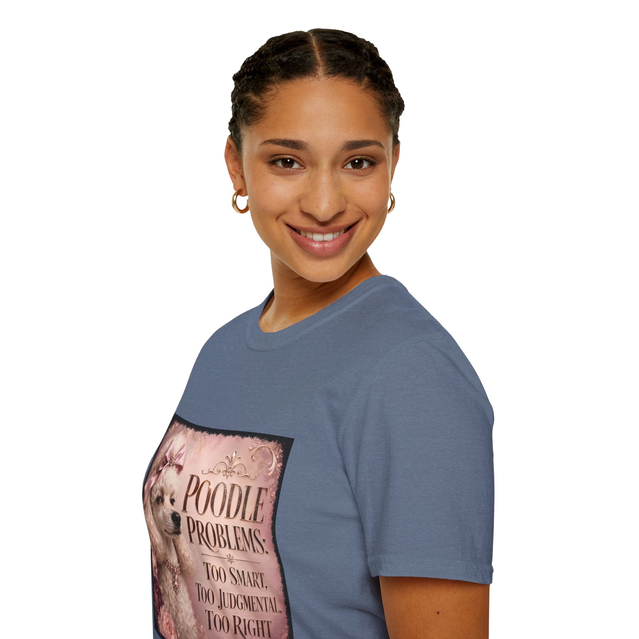 Poodle Problems: Too Smart | Dog Lover Tee